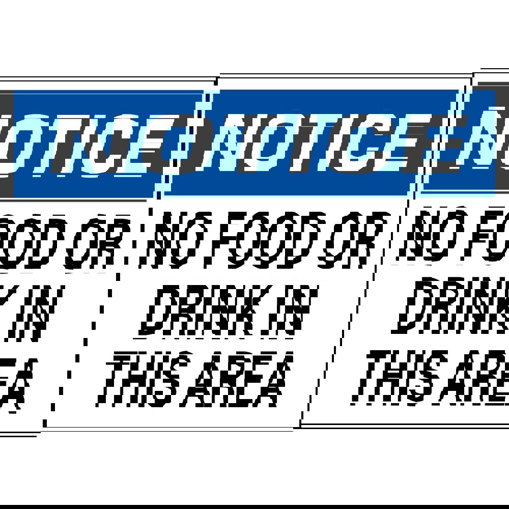 Safety Signs; Family: Fire & Exit Sign ; Sign Type: Exit; Facility; Security & Admittance; Fire; Visitor; Workplace ; Sign Header: Notice ; Legend: NOTICE NO FOOD OR DRINK IN THIS AREA ; Message/Graphic: Message Only ; Graphic Type: Message Only
